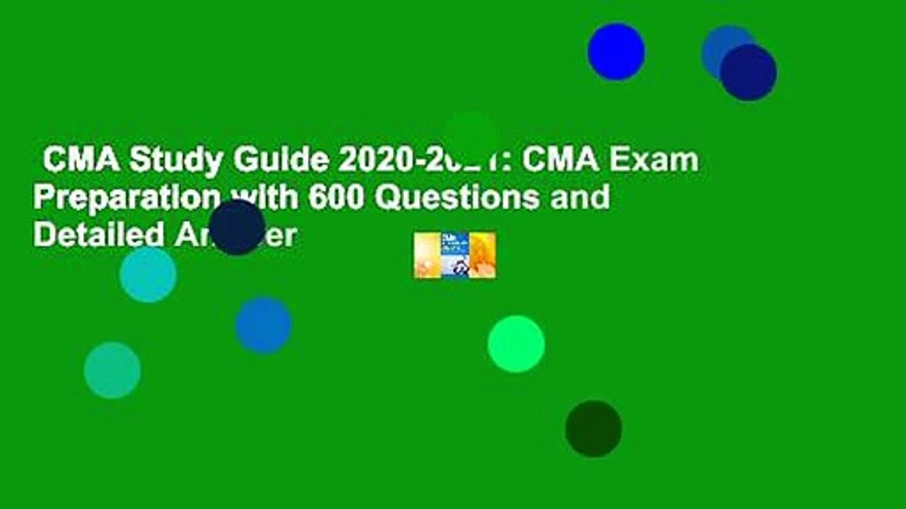 CMA Study Guide 20202021 CMA Exam Preparation with 600 Questions and