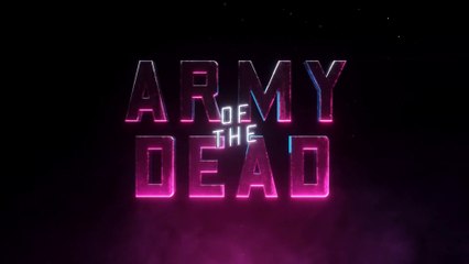 ARMY OF THE DEAD (2021) Bande Annonce VF - HD