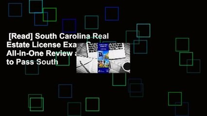 [Read] South Carolina Real Estate License Exam Prep: All-in-One Review and Testing to Pass South