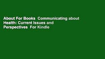 About For Books  Communicating about Health: Current Issues and Perspectives  For Kindle