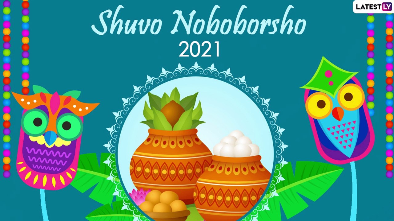 Subho Noboborsho 2021 Greetings in Bengali: Send Pohela Boishakh Wishes on Bangla New Year 1428