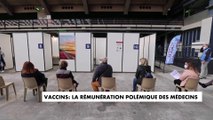 Vaccins : la rémunération polémique des médecins