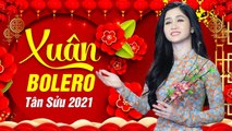 Lk Nhạc Xuân Bolero Hay Nhất 2021 Phương Anh - Cung Chúc Tân Xuân