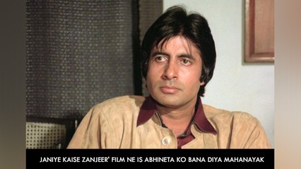 Janiye Kaise Zanjeer' Film Ne Is Abhineta Ko Bana Diya Mahanayak