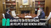 El objeto en el despacho de Felipe VI que genera debate