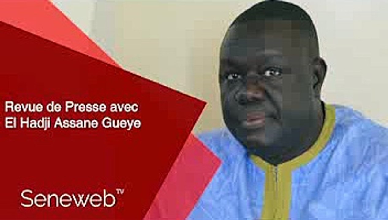 Revue de Presse du 15 Avril 2021 avec El Hadj Assane Gueye
