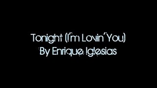 Enrique Iglesias - Tonight (I_m Lovin_ You) Lyrics