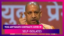 Coronavirus Pandemic: Yogi Adityanath Tests Positive For Covid-19, The Uttar Pradesh Chief Minister Self-Isolates