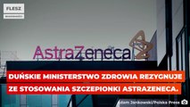 Dania nie chce szczepionki AstraZeneca