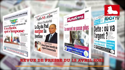 REVUE DE PRESSE  CAMEROUNAISE DU 15 AVRIL 2021