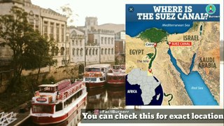 Where is the Suez Canal? | Which country controls the canal? | Fact Burnerr