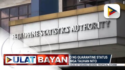 Operasyon ng PSA, apektado ng quarantine status at COVID-19 cases sa mga tauhan nito