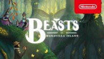 Beasts of Maravilla Island - Primer Tráiler