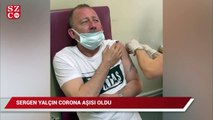 Sergen Yalçın corona aşısı oldu