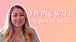 Paloma Kemak: Living with Type 1 Diabetes | Living With | Health