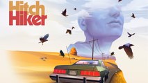Hitchhiker | Mystery Game Launch Trailer
