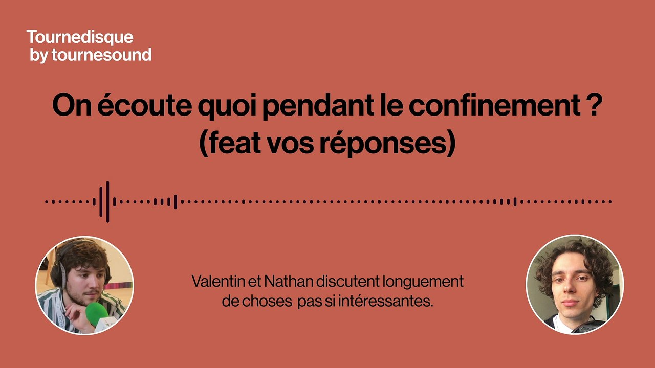 Quelle place pour la musique pendant le confinement (On lit vos réponses)
