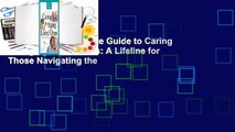 Full E-book  Complete Guide to Caring for Aging Loved Ones: A Lifeline for Those Navigating the