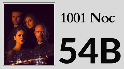 1001 Noc 54 - Part 2