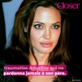 CLOSER La biographie d'Angelina Jolie