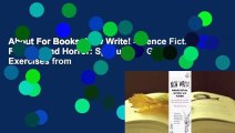 About For Books  Now Write! Science Fiction, Fantasy and Horror: Speculative Genre Exercises from