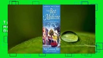The Best Medicine: Tales of Humor and Hope from a Small-Town Doctor  For Kindle
