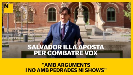 Salvador Illa aposta per combatre Vox "amb arguments i no amb pedrades ni shows"
