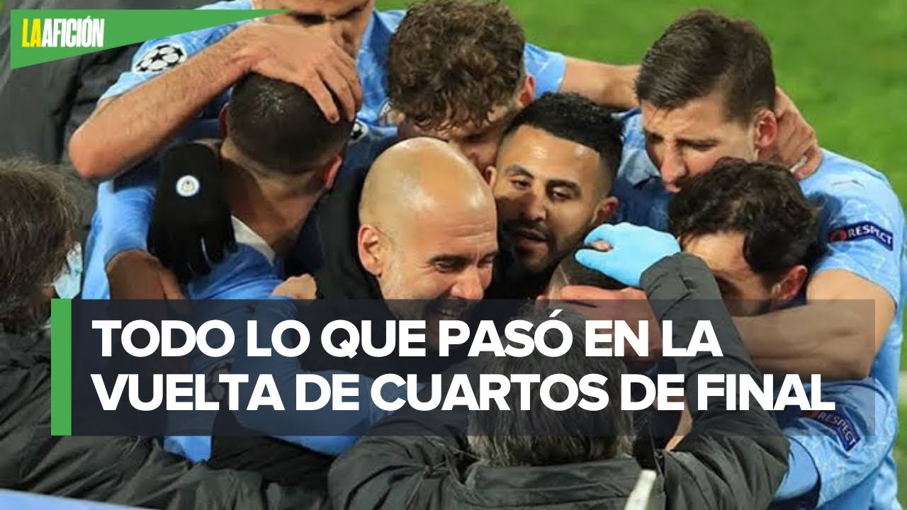 Resumen y goles de la vuelta en los cuartos de final de la Champions League