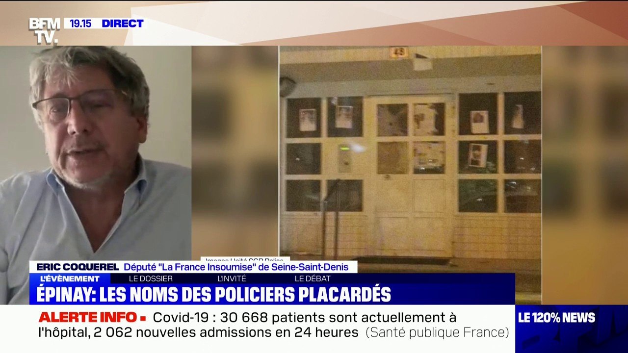 Éric Coquerel, député LFI, condamne l'affichage de photos de policiers sur un immeuble d'Épinay-sur-Seine