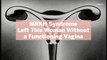 MRKH Syndrome Left This Woman Without a Functioning Vagina—Here's What to Know