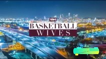 Basketball Wives Season 8 Episode 15 Preview | Basketball Wives New Season 2019