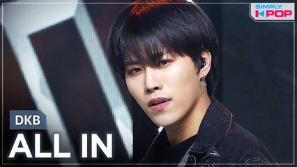 [Simply K-Pop] DKB (다크비) - ALL IN (줄꺼야) _ Ep.463