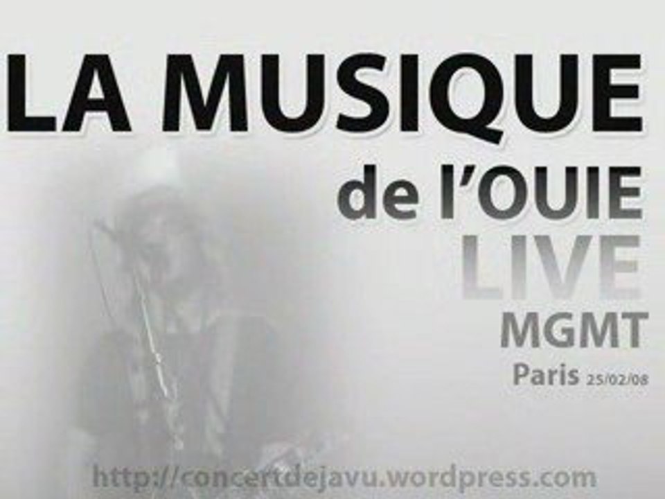 MGMT - The Handshake Live La Maroquinerie Paris 25/02/2008