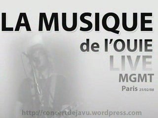 MGMT - The Handshake Live La Maroquinerie Paris 25/02/2008