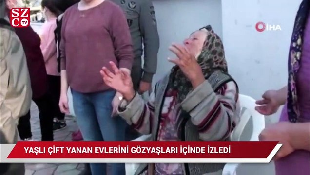 Yaşlı çift yanan evlerini gözyaşları içinde izledi