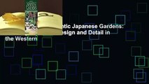 Online lesen  Authentic Japanese Gardens: Creating Japanese Design and Detail in the Western
