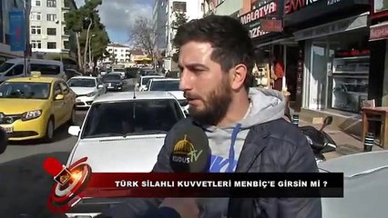 "TSK, Menbiç'e girsin mi?" sorusuna vatandaş böyle yanıt verdi