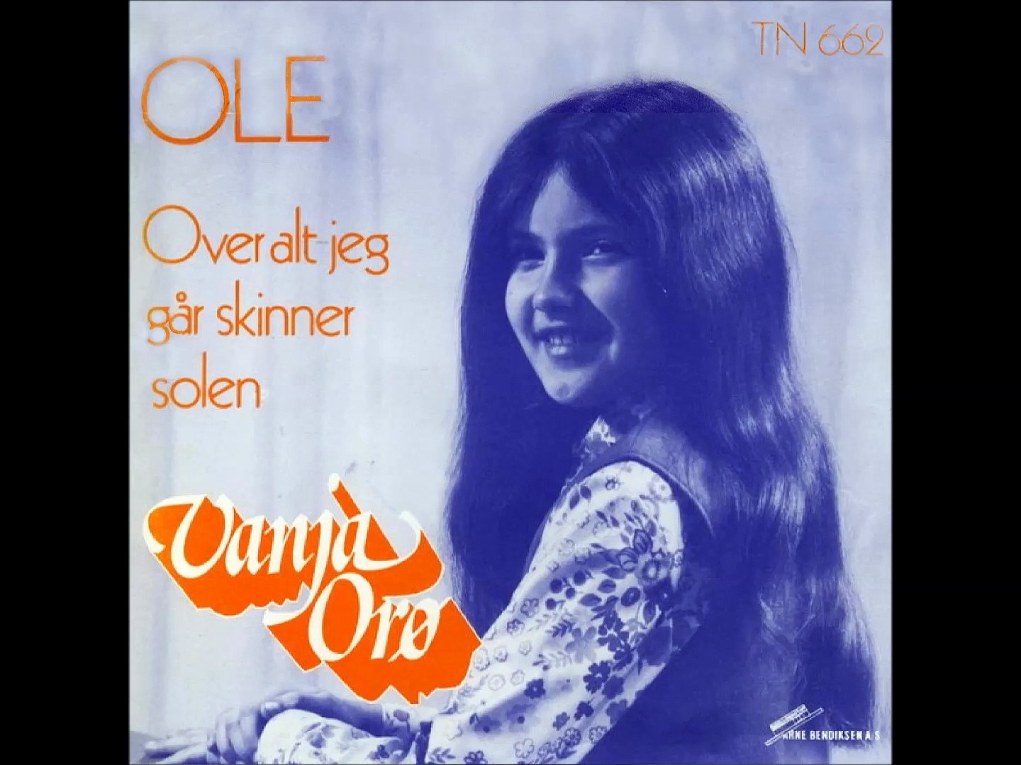 Vanja Orø: Der kommer Ole /Over alt jeg går skinner solen. - video  Dailymotion