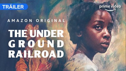 The Underground Railroad - Tráiler Oficial en Español - Prime Video