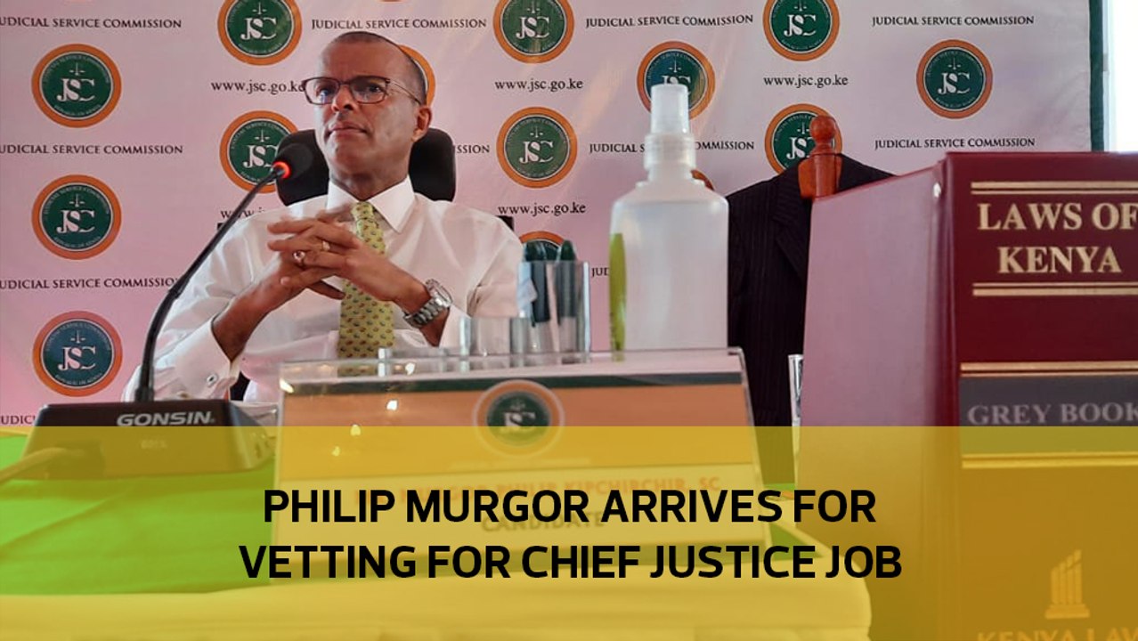 Philip Murgor arrives for vetting for Chief Justice job