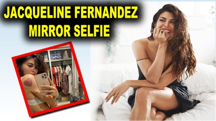 Jacqueline Fernandez shares a stunning mirror selfie