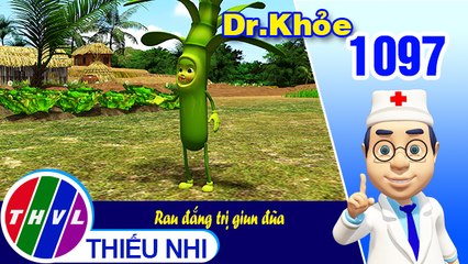 Dr. Khỏe - Tập 1097: Rau đắng trị giun đũa