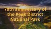 Peak District National Park 70th anniversary