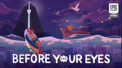 Before Your Eyes - Trailer de lancement