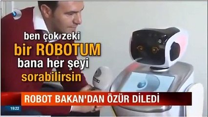 Robot Sanbot: Bakan Arslan'dan özür dilerim