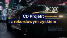 CD Projekt z rekordowym zyskiem