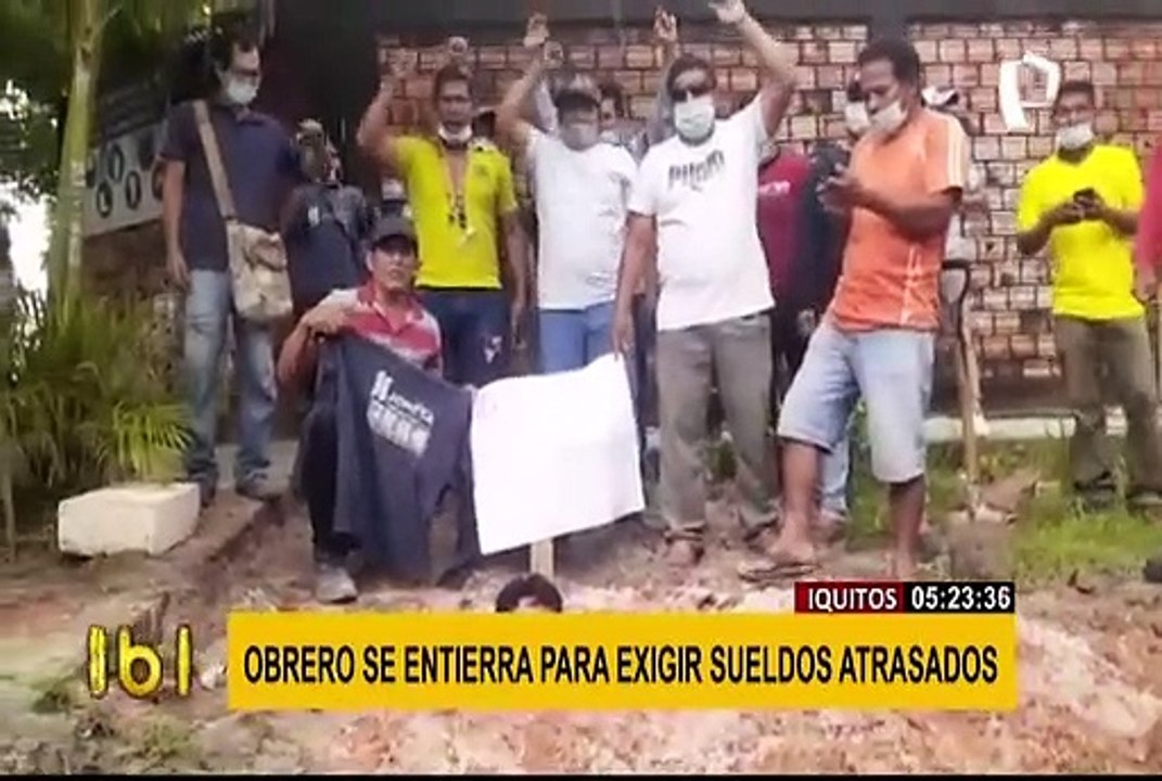 Iquitos: obrero se entierra para exigir sueldos atrasados