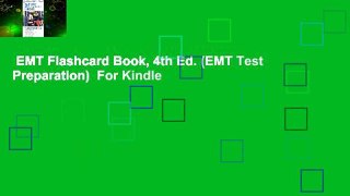 EMT Flashcard Book, 4th Ed. (EMT Test Preparation)  For Kindle