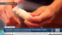 Gilbert couple featured on ABC's Shark Tank