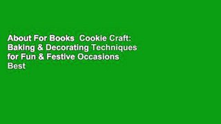 About For Books  Cookie Craft: Baking & Decorating Techniques for Fun & Festive Occasions  Best